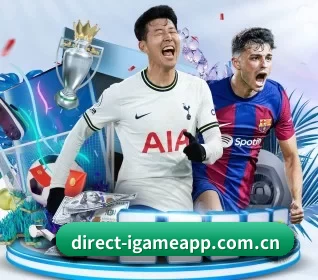 direct-igameapp.com.cn五大内容板块,覆盖赛事直播与实时比分